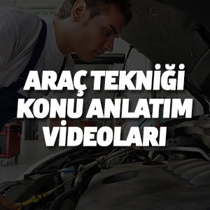 ARAÇ TEKNİĞİ VİDEOLU KONU ANLATIM